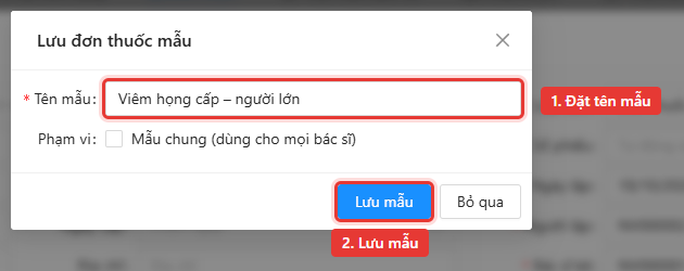 Cửa sổ Lưu đơn thuốc mẫu: đặt tên mẫu và chọn phạm vi