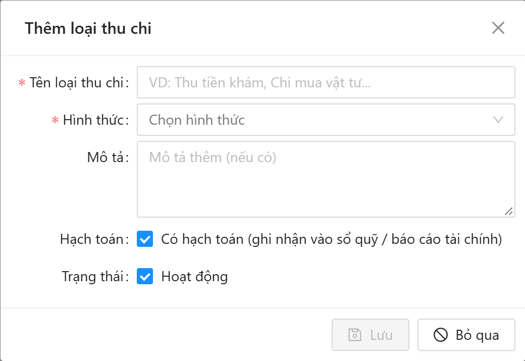 Cửa sổ thêm loại thu chi: Tên loại thu chi, Hình thức, Mô tả, Hạch toán, Trạng thái Hoạt động