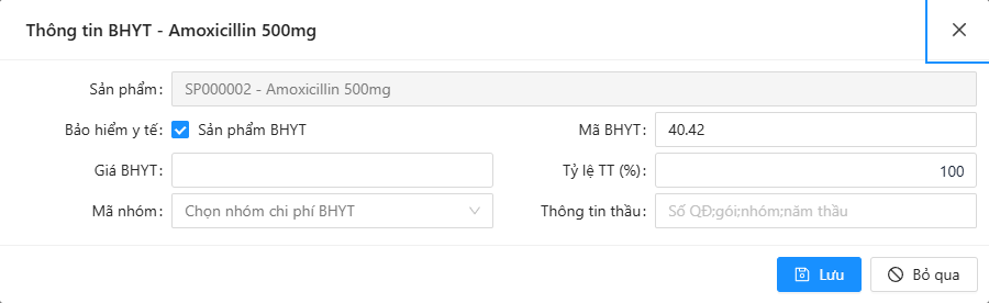 Modal Thông tin BHYT: Sản phẩm, Sản phẩm BHYT, Mã BHYT, Giá BHYT, Tỷ lệ TT (%), Mã nhóm, Thông tin thầu; nút Lưu, Bỏ qua