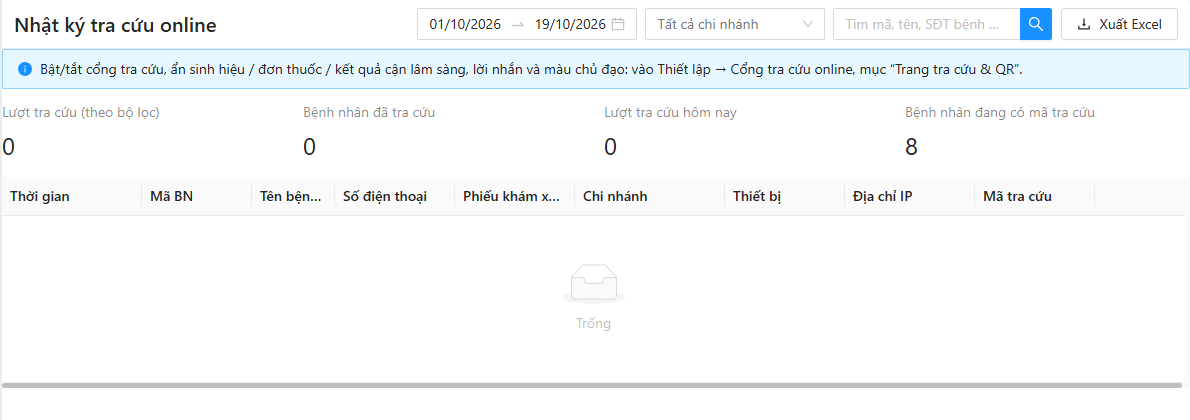 Màn Nhật ký tra cứu online: khoảng ngày, Tất cả chi nhánh, ô Tìm mã, tên, SĐT bệnh nhân, nút Xuất Excel; 4 ô thống kê Lượt tra cứu, Bệnh nhân đã tra cứu, Lượt tra cứu hôm nay, Bệnh nhân đang có mã tra cứu; bảng Thời gian, Mã BN, Tên bệnh nhân, Số điện thoại, Phiếu khám xem, Chi nhánh, Thiết bị, Địa chỉ IP, Mã tra cứu
