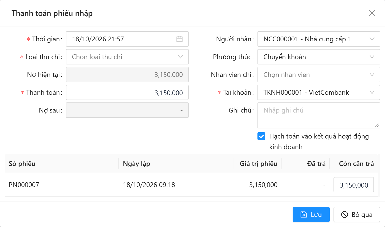 Màn hình Thanh toán phiếu nhập: loại thu chi, nợ hiện tại, thanh toán, nợ sau, người nhận là nhà cung cấp, phương thức chuyển khoản, tài khoản