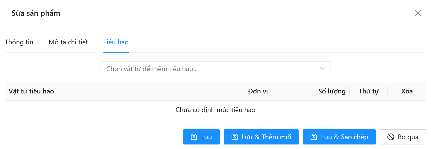 Cửa sổ Sửa sản phẩm, tab Tiêu hao: ô Chọn vật tư để thêm tiêu hao và bảng Vật tư tiêu hao, Đơn vị, Số lượng, Thứ tự, Xóa