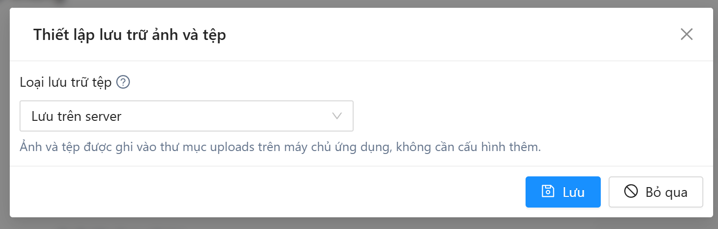 Cửa sổ Thiết lập lưu trữ ảnh và tệp: chọn loại lưu trữ tệp, nút Lưu và Bỏ qua