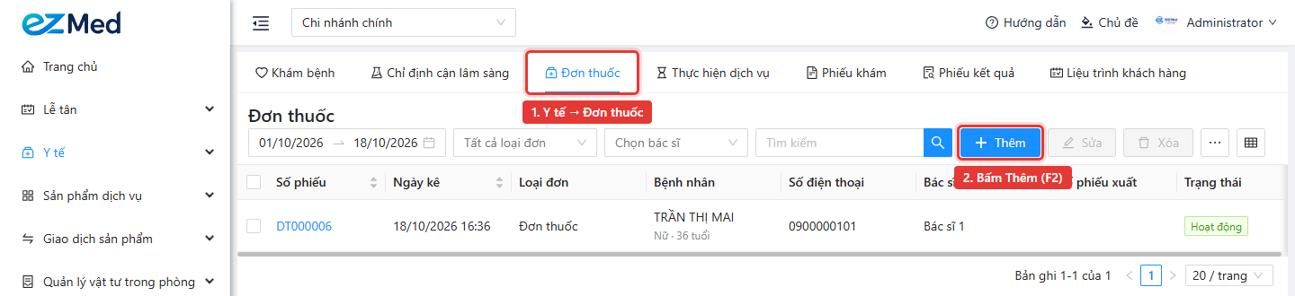 Mở Y tế, Đơn thuốc và bấm Thêm để tạo đơn thuốc mới